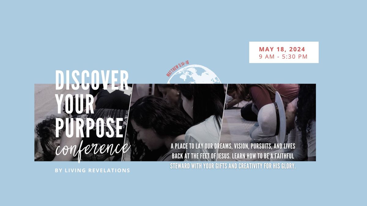 Discover Your Purpose Conference 2024