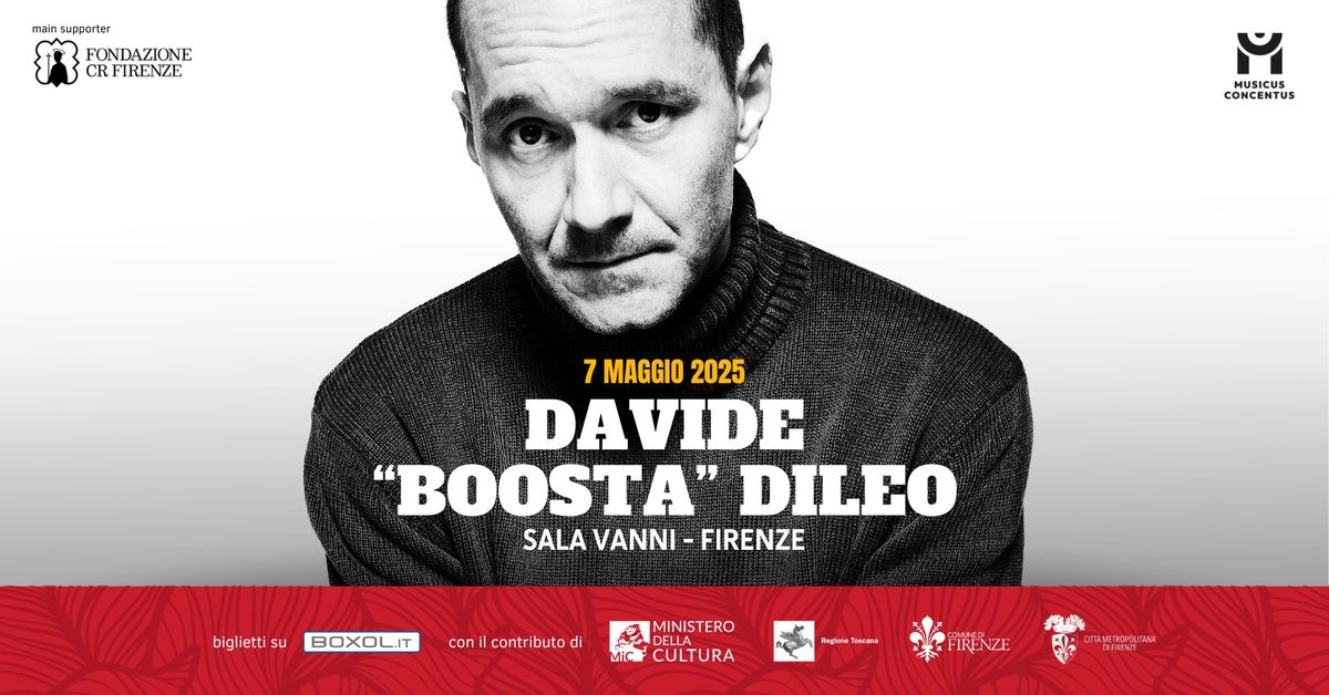 Davideo "Boosta" Dileo @ Sala Vanni, Firenze