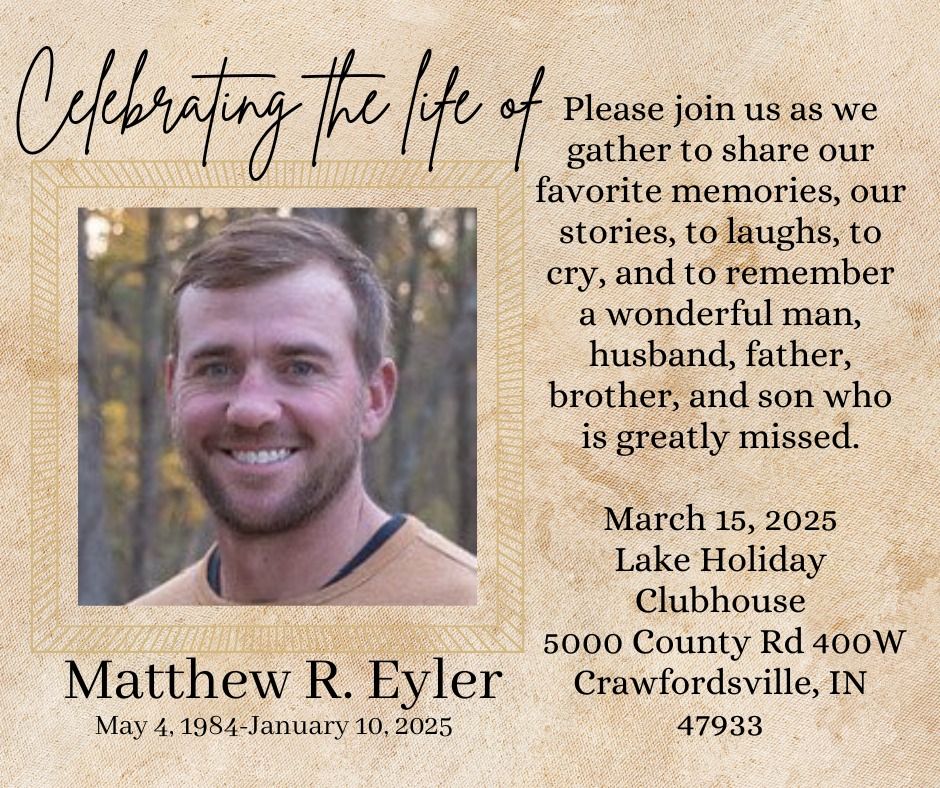 Celebration of Life for Matt Eyler