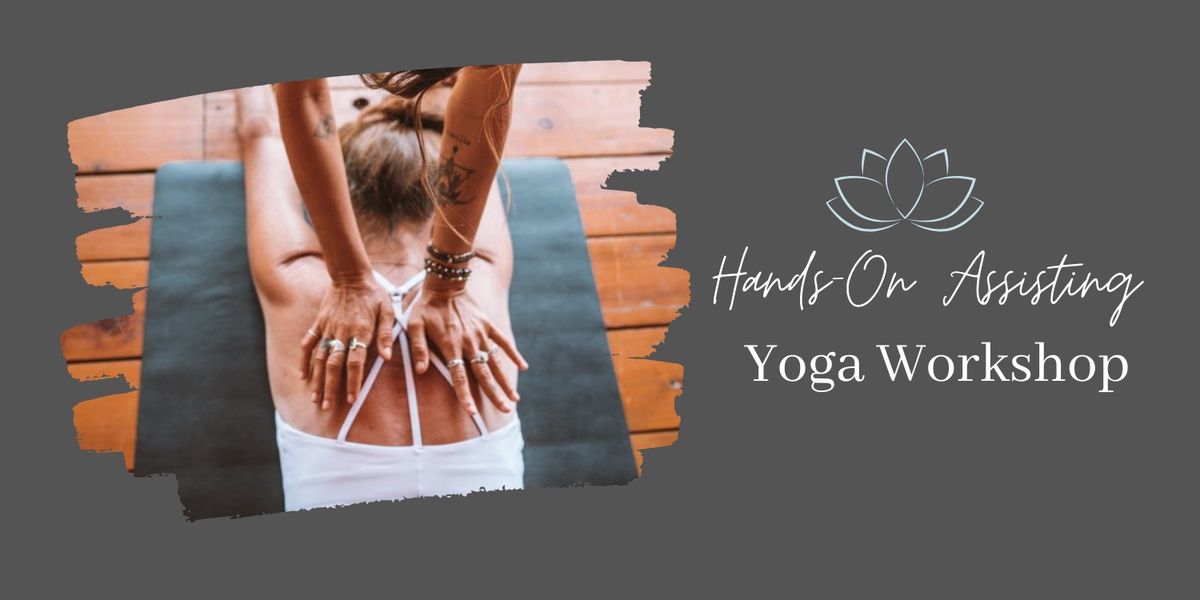 Hands on assisting yoga workshop 