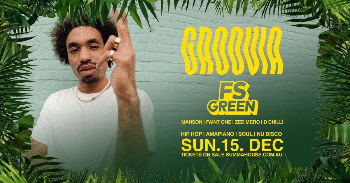 Groovia Presents FS GREEN 