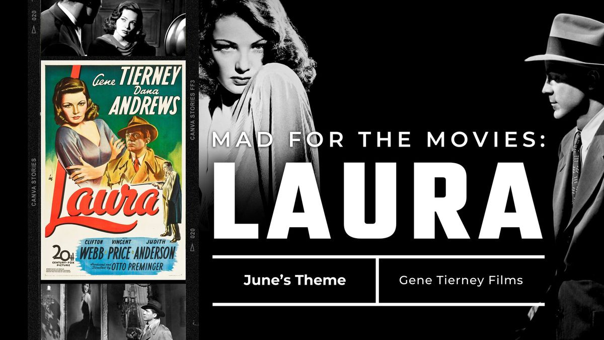 Mad for Movies: Laura