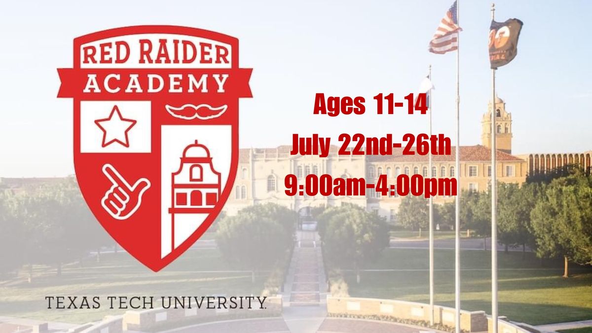 Red Raider Academy (Ages 11-14)