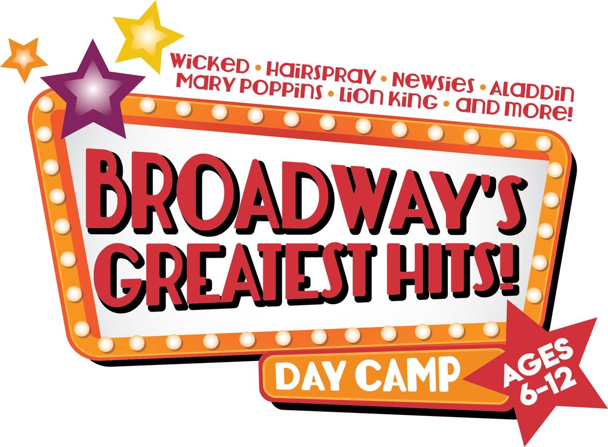 Broadway"s Greatest Hits! Day Camp (The Woodlands)