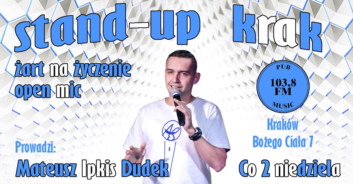 Stand-up KraK [Open mik + \u017barty na \u017cyczenie]