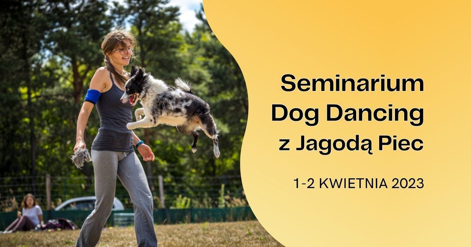 Seminarium z Dog Dancingu z Jagod\u0105 Piec