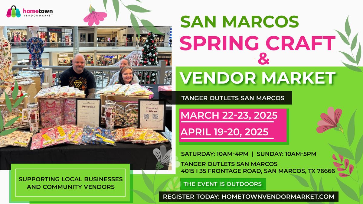 San Marcos Spring Craft and Vendor Market