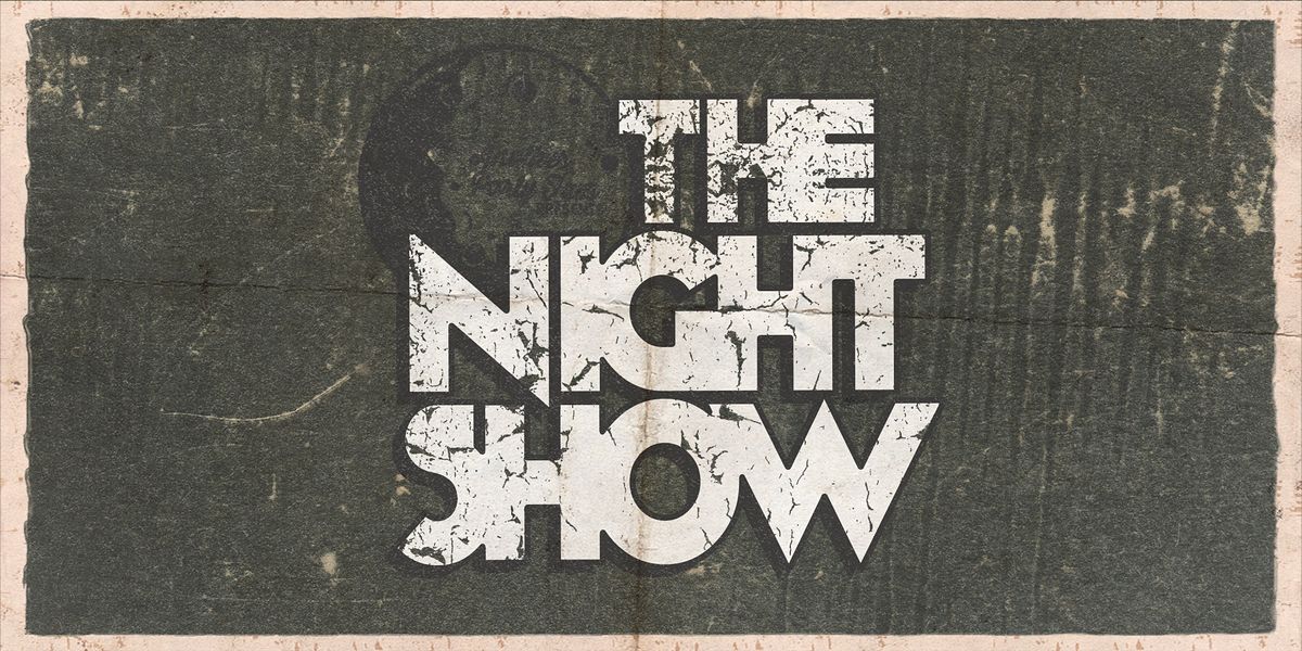 THE NIGHT SHOW: OAKLAND