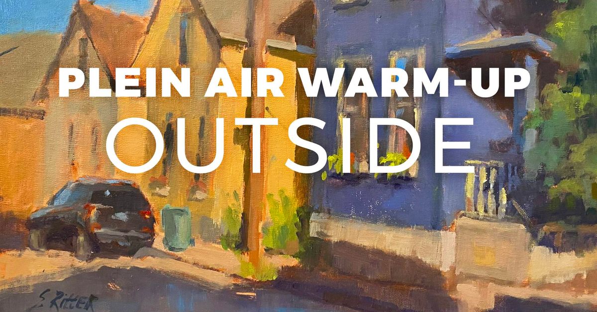 Plein Air warm-up | Susan Ritter