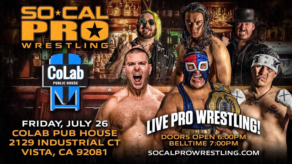 SoCal Pro Wrestling | CoLab Pub House