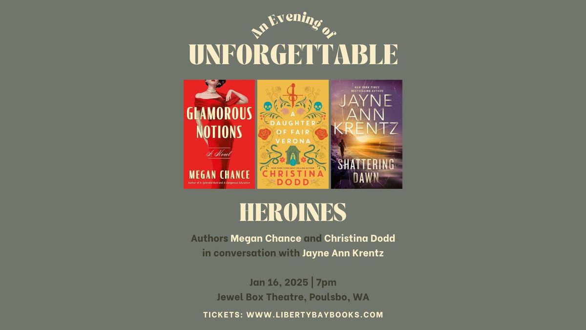 An Evening of Unforgettable Heroines