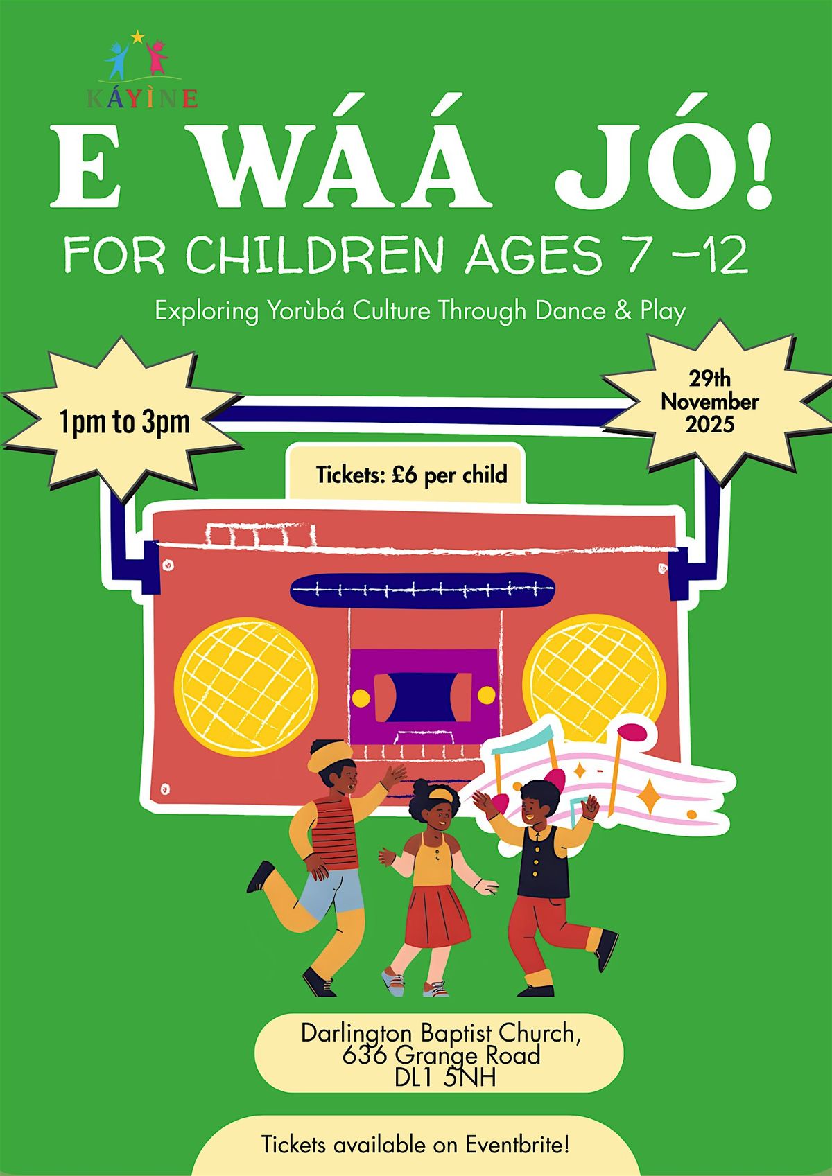 E W\u00c1\u00c1 J\u00d3! AFRO DANCE FOR CHILDREN (AGES 7-12)