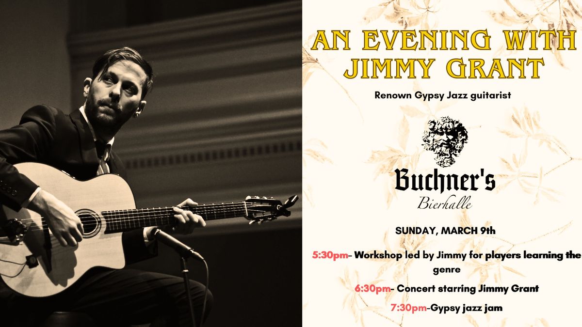 An Evening with Jimmy Grant!! 