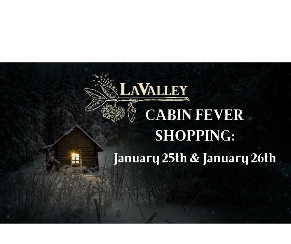 Open for Shopping, Cabin Fever Weekend & Accepting donations!