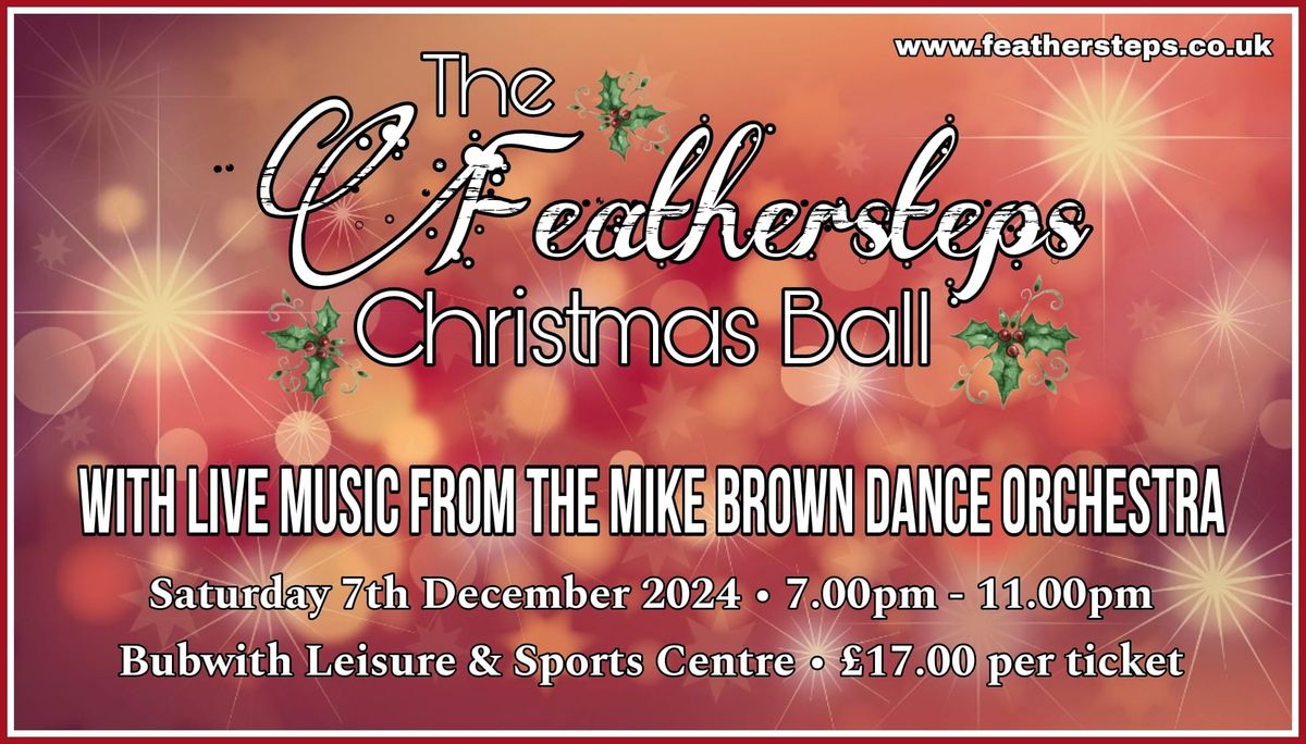 The Feathersteps Christmas Ball