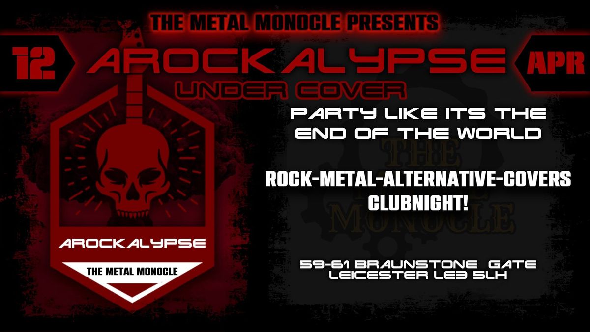 Arockalypse Presents: Arockalypse Undercover!