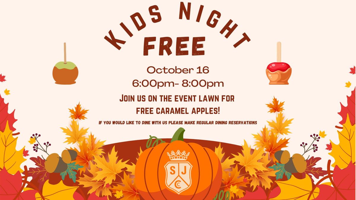 Kids Night - Free Caramel Apples