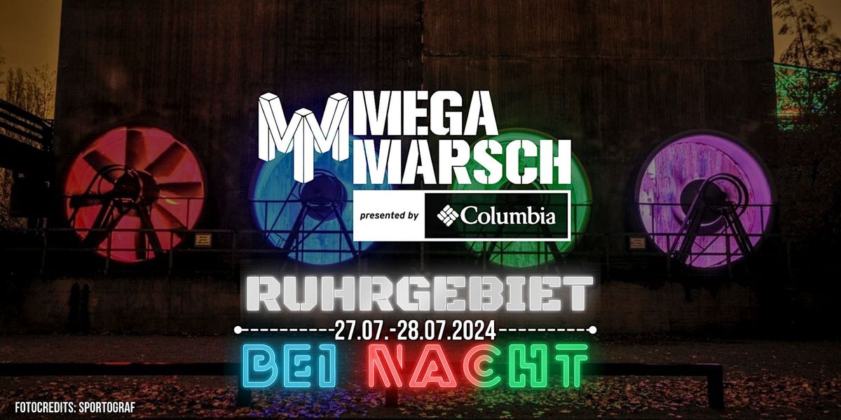 Megamarsch 50\/12 Ruhrgebiet bei Nacht 2024