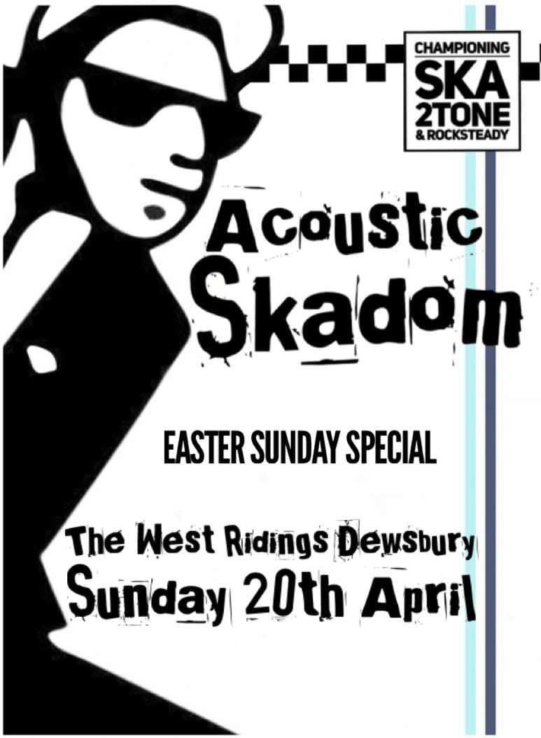 Acoustic Skadom Easter Sunday Special!!!