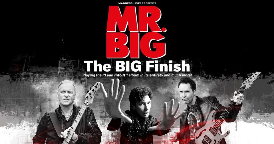Mr. BIG - The BIG Finish Tour (Madrid)