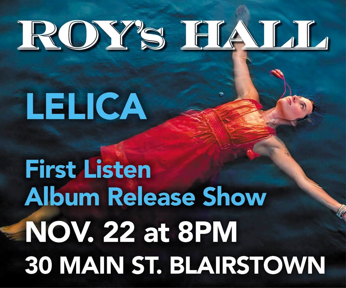 Lelica ~ "Flicker And A Flash" First Listen ~ Album Release Show