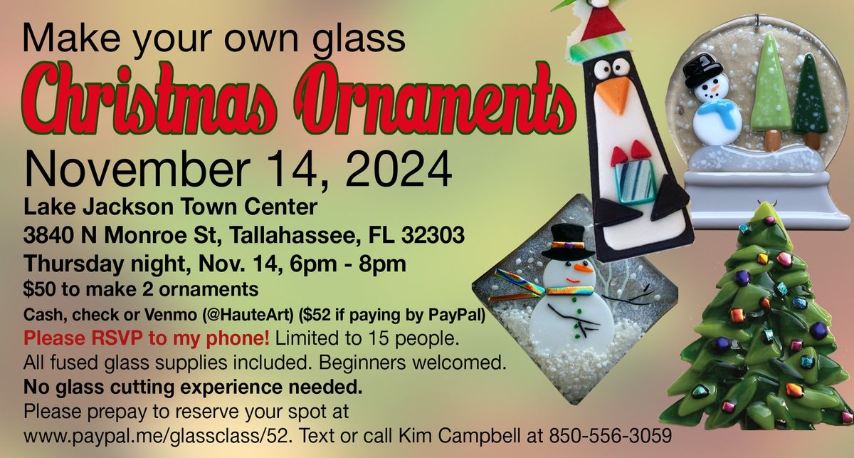 TALLAHASSEE - Make Your Own Glass Christmas Ornaments