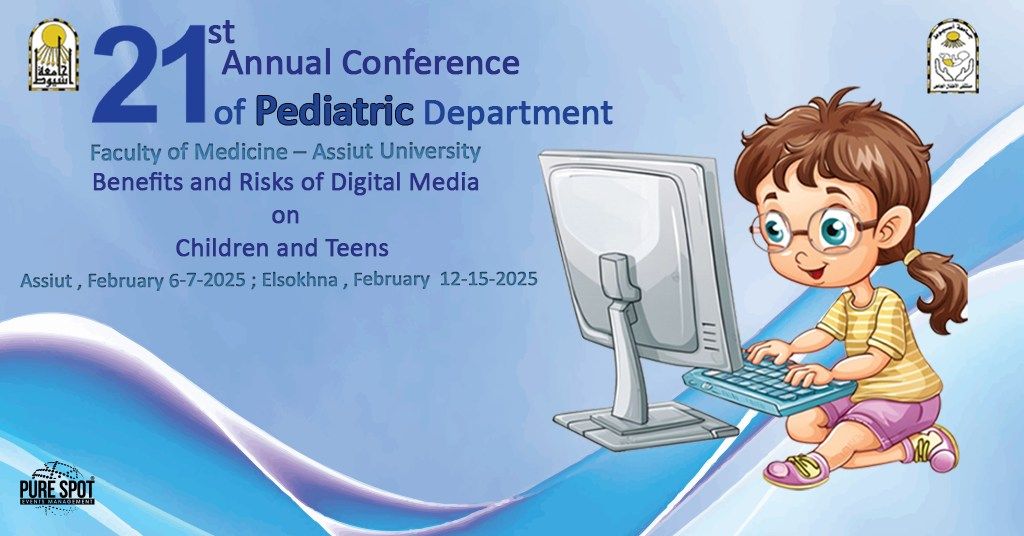 21st Conference of Pediatric Department, Faculty of Medicine, Assiut University