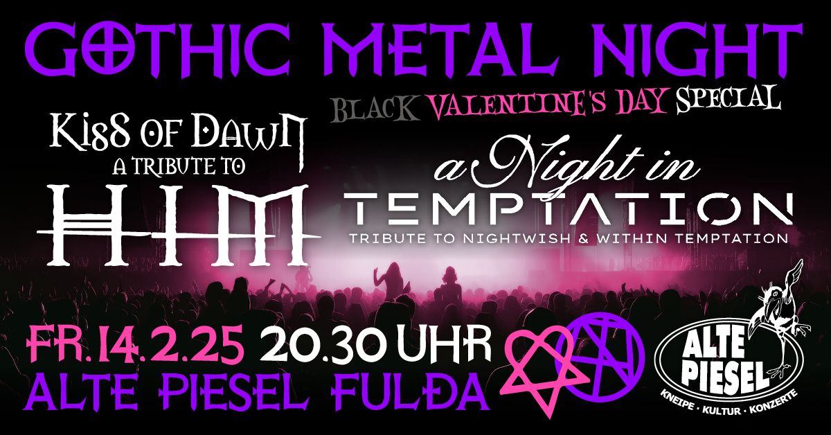 GOTHIC METAL NIGHT | BLACK VALENTINE\u2019S DAY SPECIAL | Kiss of Dawn & a Night in Temptation