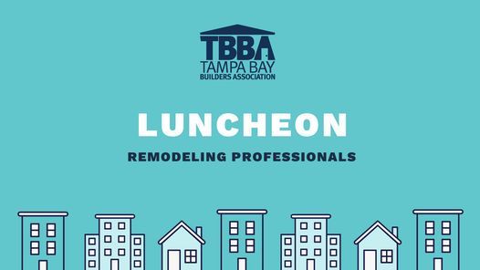 Luncheon for Remodeling Professionals