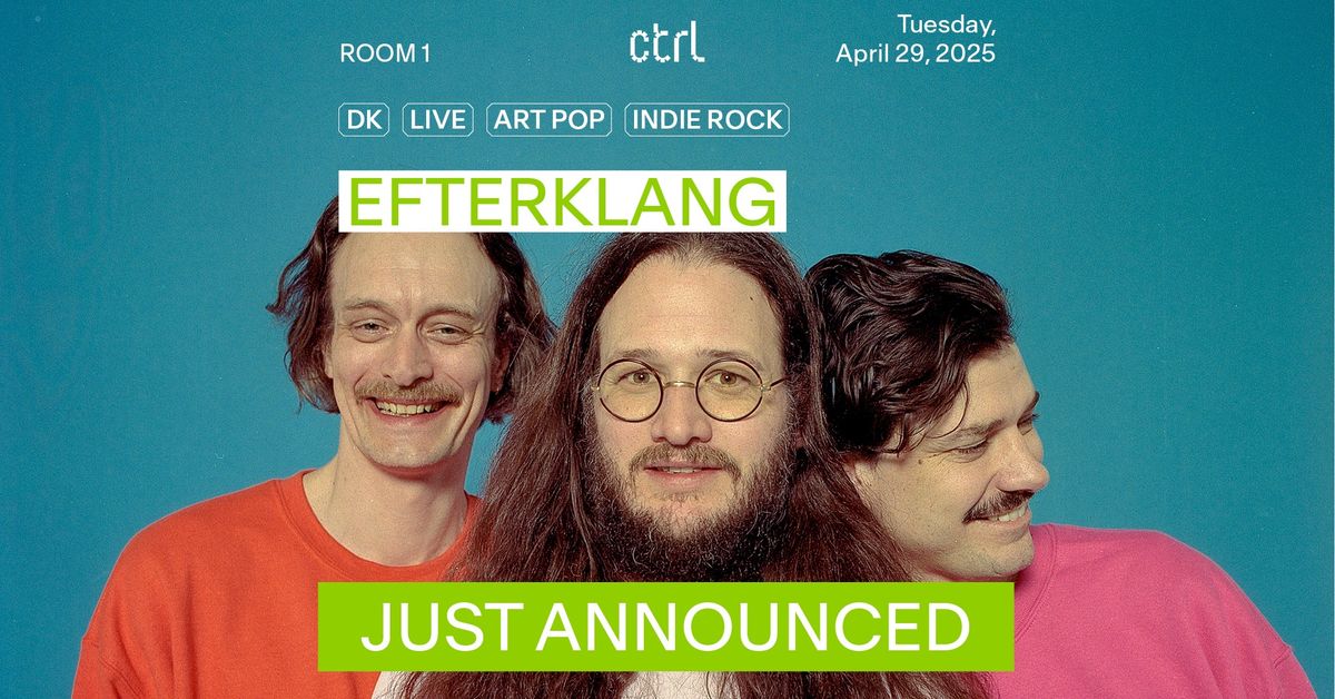 ctrl LIVE: Efterklang