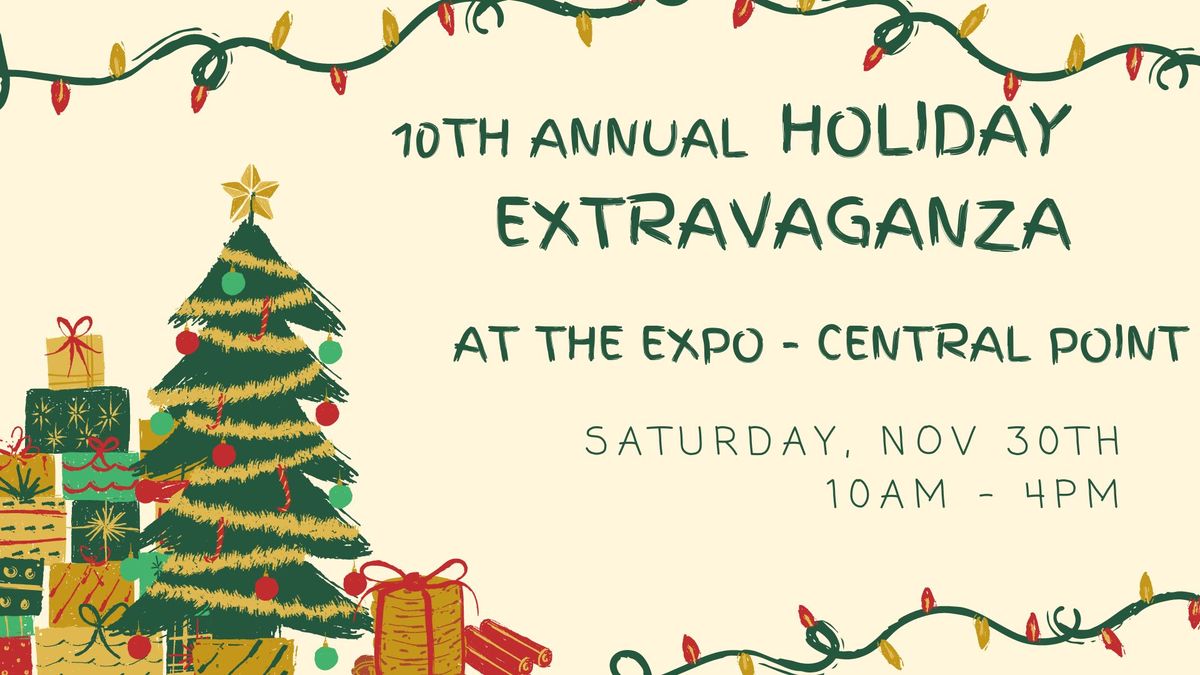 10th Annual Holiday Extravaganza