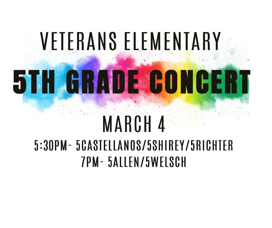 Veterans Elementary 5th Grade Concert- (5Castellanos\/5Shirey\/5Richter)