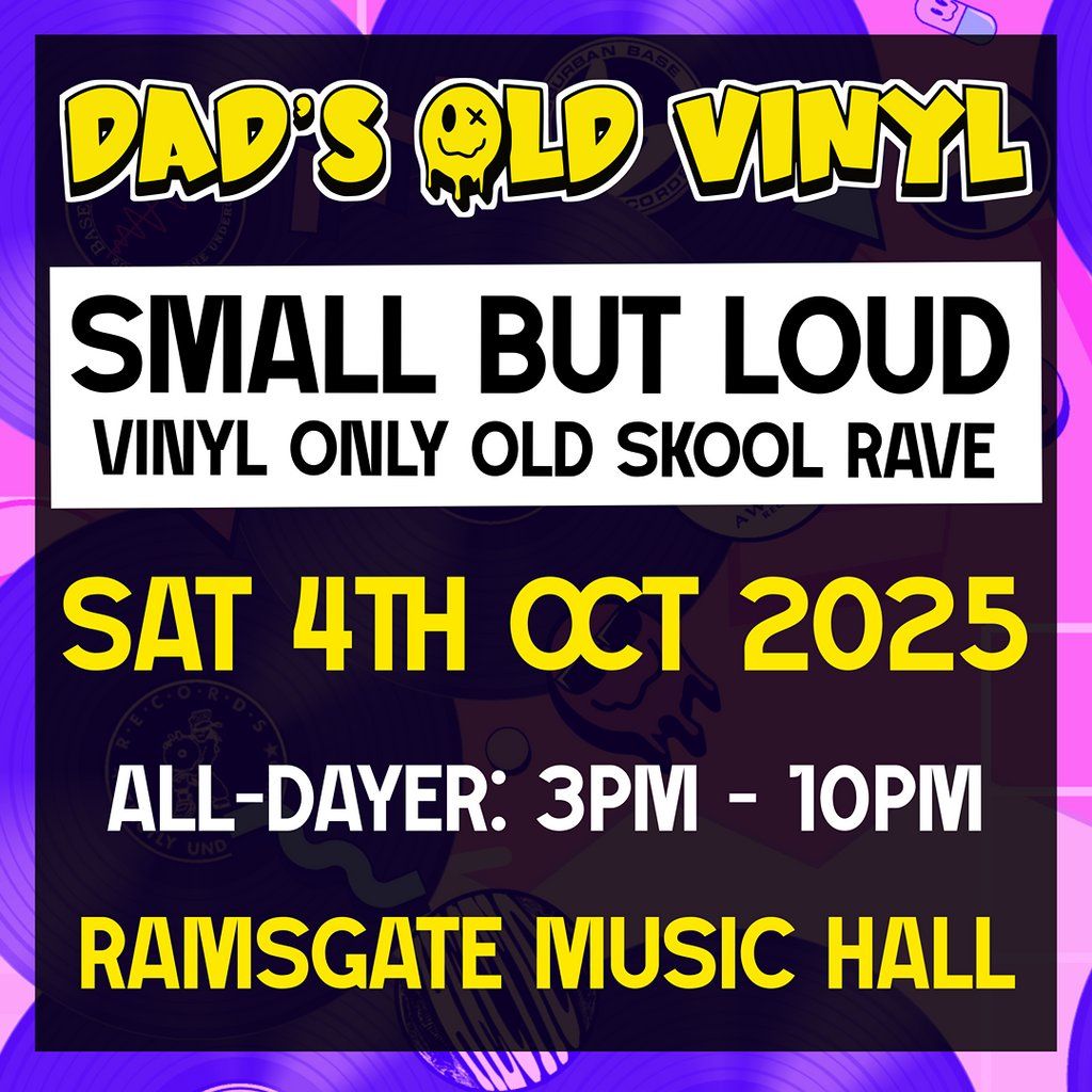 Dad's Old Vinyl Presents Small But Loud