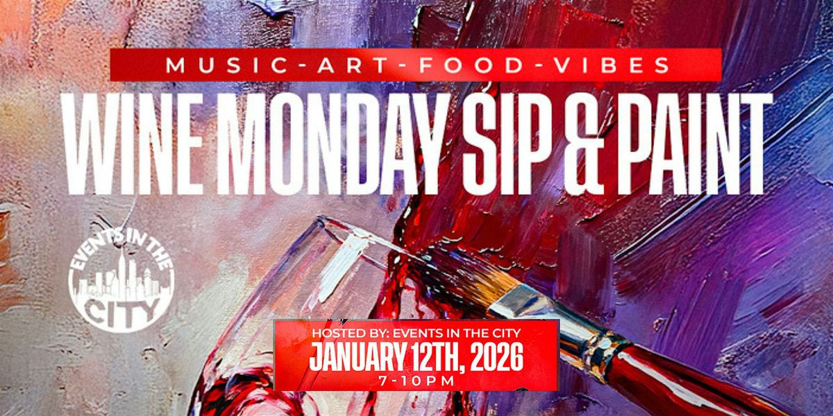 Wine Monday Sip & Paint @ Terra Luna!