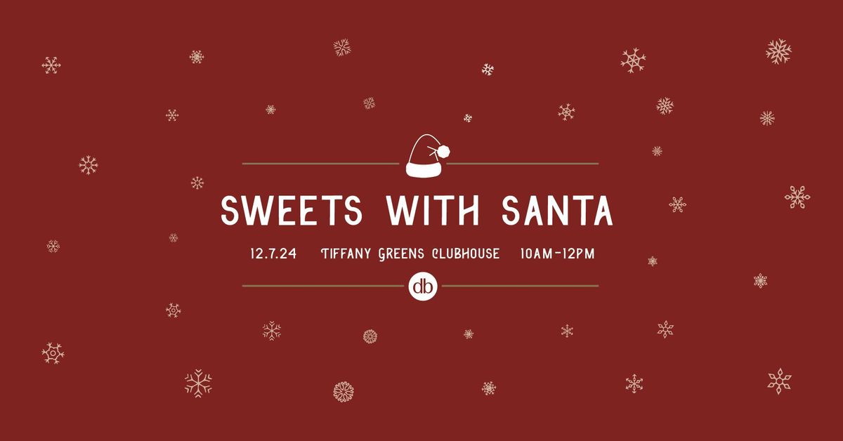 Sweets with Santa \ud83c\udf85\ud83c\udffc