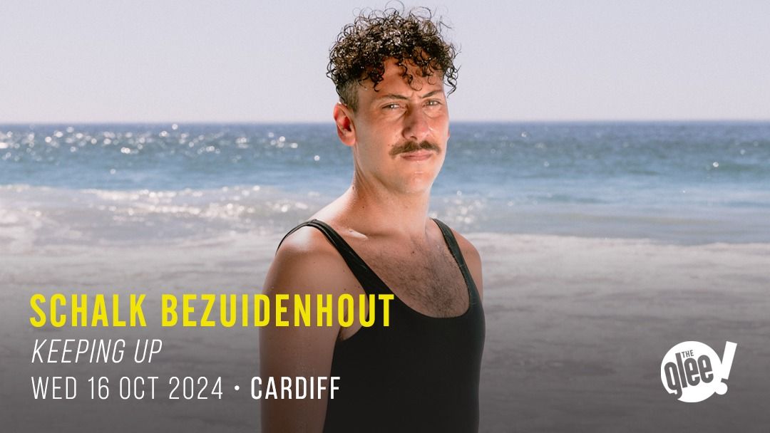 Schalk Bezuidenhout: Keeping Up - Cardiff