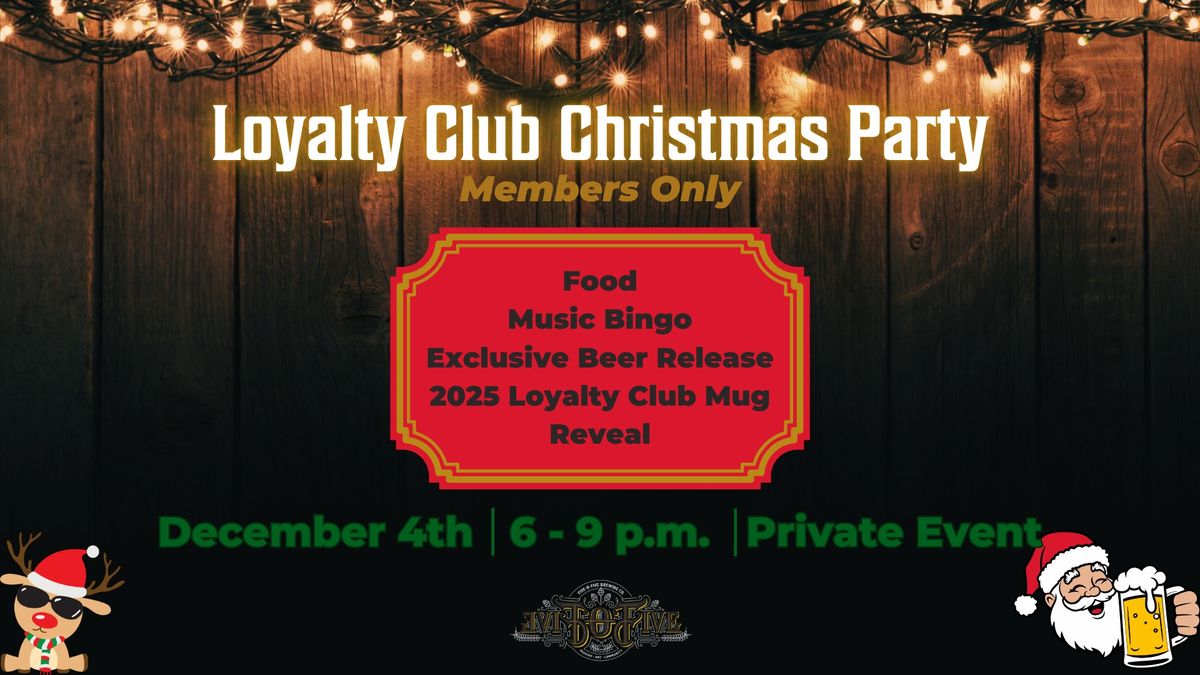 Loyalty Club Christmas Party