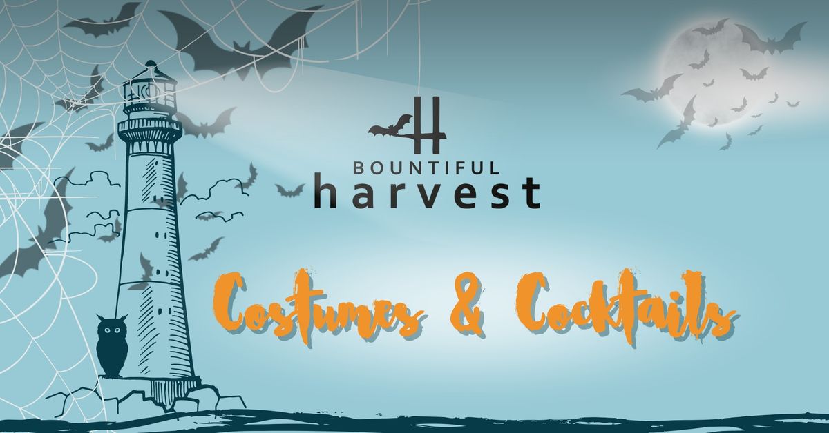 Bountiful Harvest - "Costumes & Cocktails"