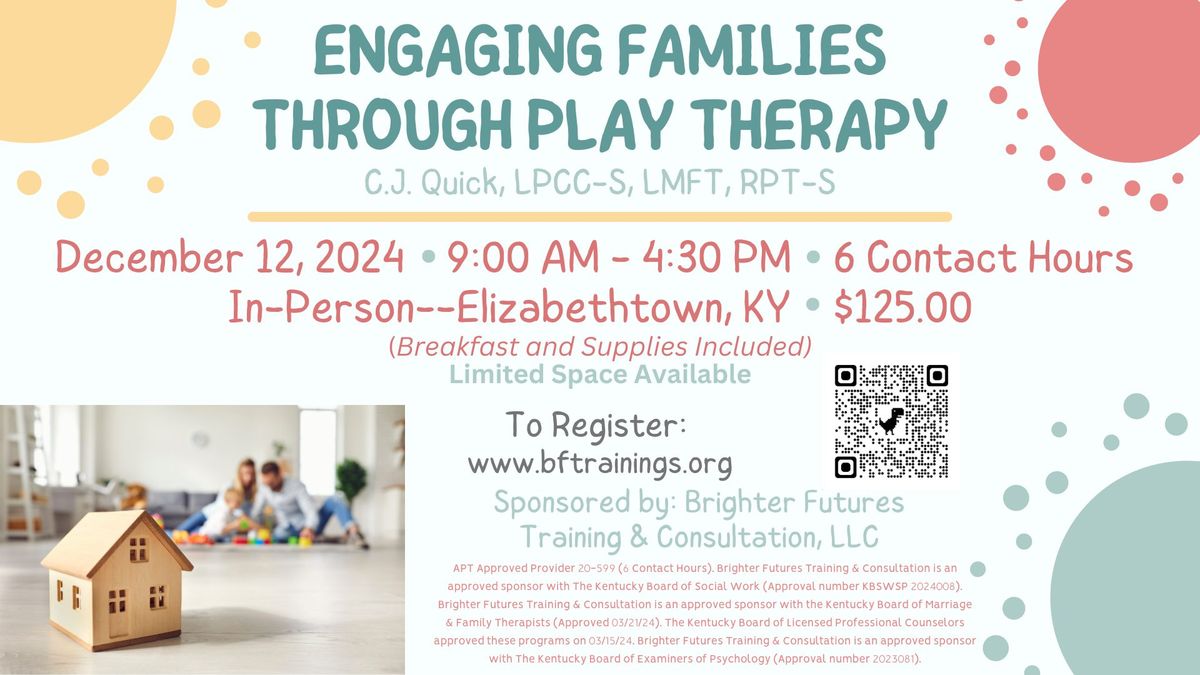 Engaging Families though Play Therapy