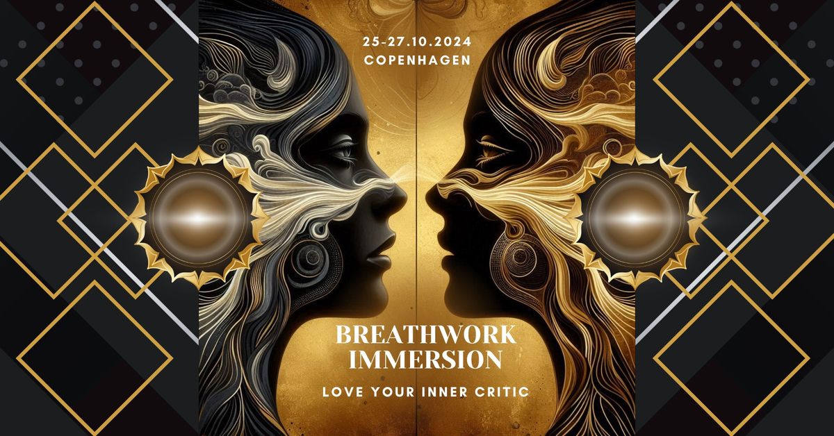 Breathwork Immersion: Love Your Inner Critic