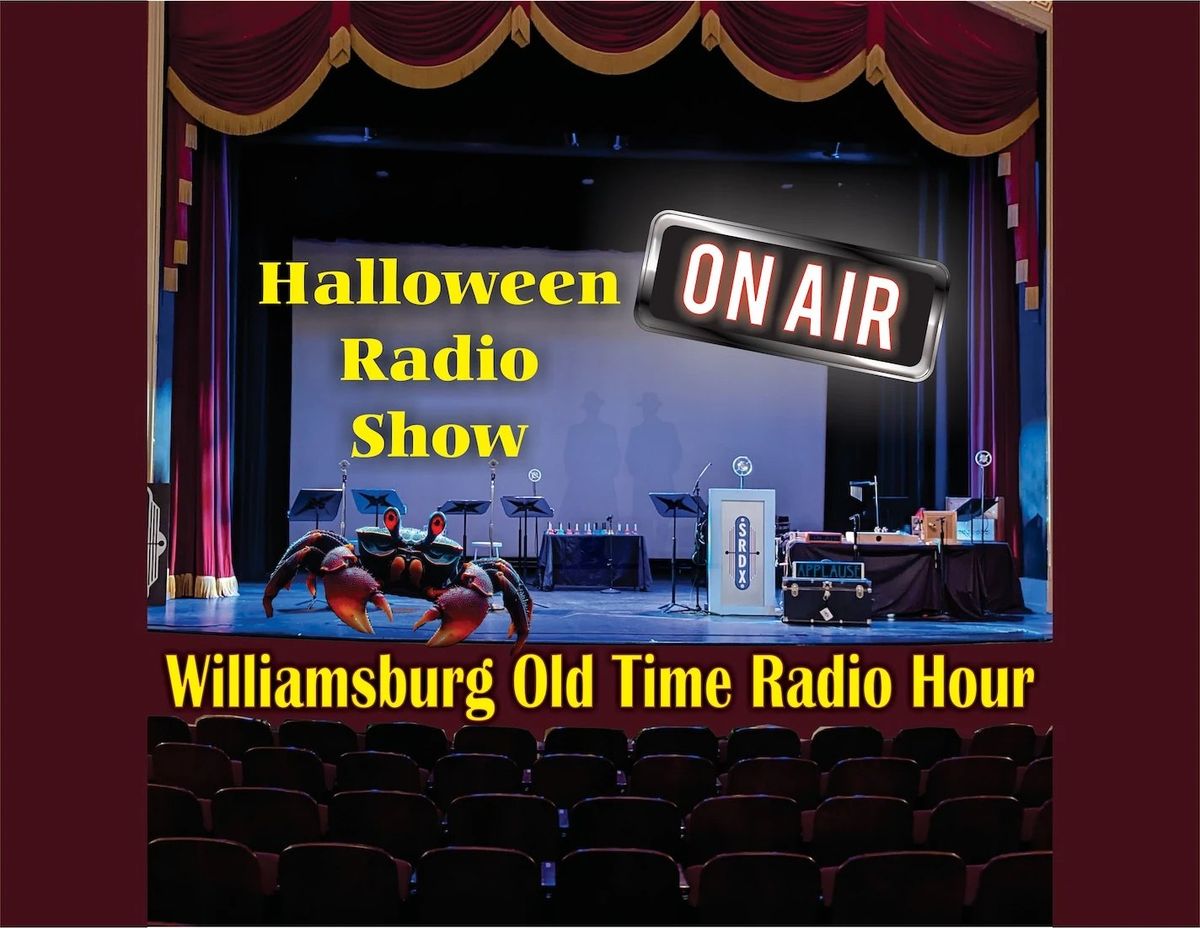 Halloween Williamsburg Old Time Radio Hour