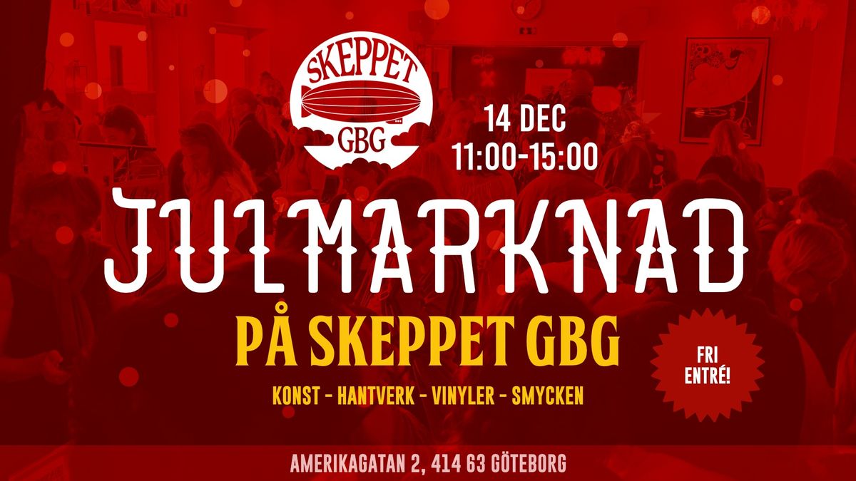 JULMARKNAD p\u00e5 Skeppet GBG!