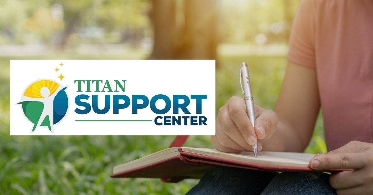 Get Your Health in Shape by Writing Nature Poems: A Titan Support Center Workshop