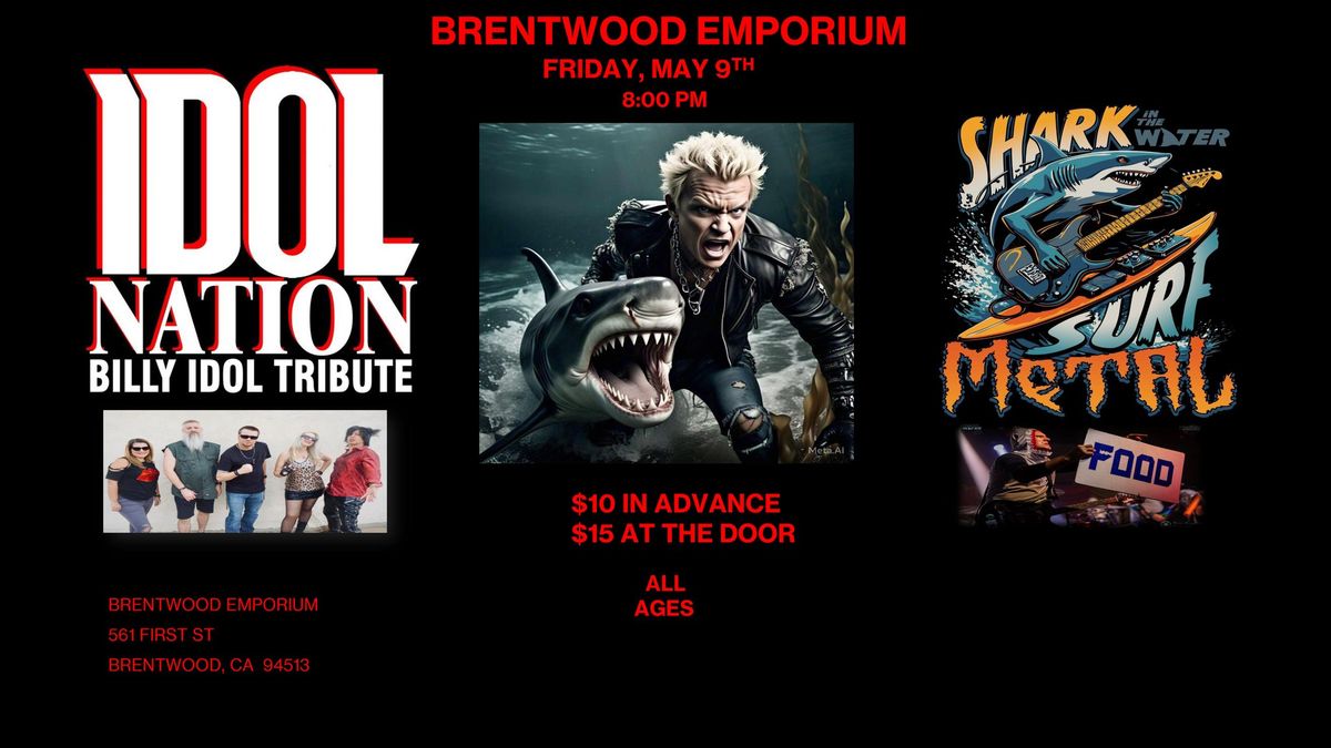 SHARK EATS BILLY!  Shark in the Water (Surf Metal) and Idol Nation (Billy Idol Tribute) All Ages!