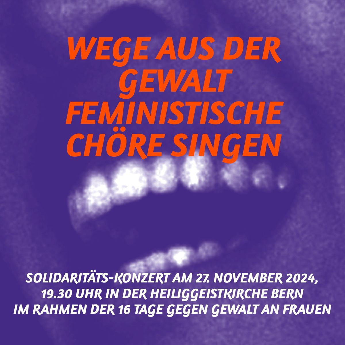 Solidarit\u00e4tskonzert "Wege aus der Gewalt - Feministische Ch\u00f6re singen"