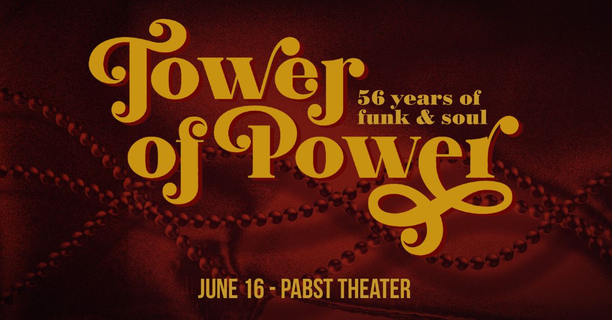 Tower of Power at Pabst Theater