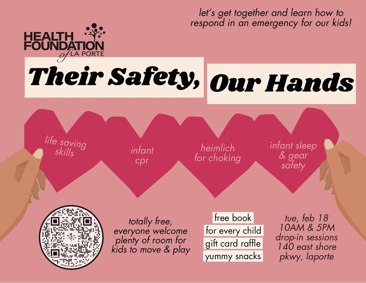 \u201cTheir Safety, Our Hands\u201d Learn CPR & Heimlich for Kids, Plus Fun! Evening Session! 