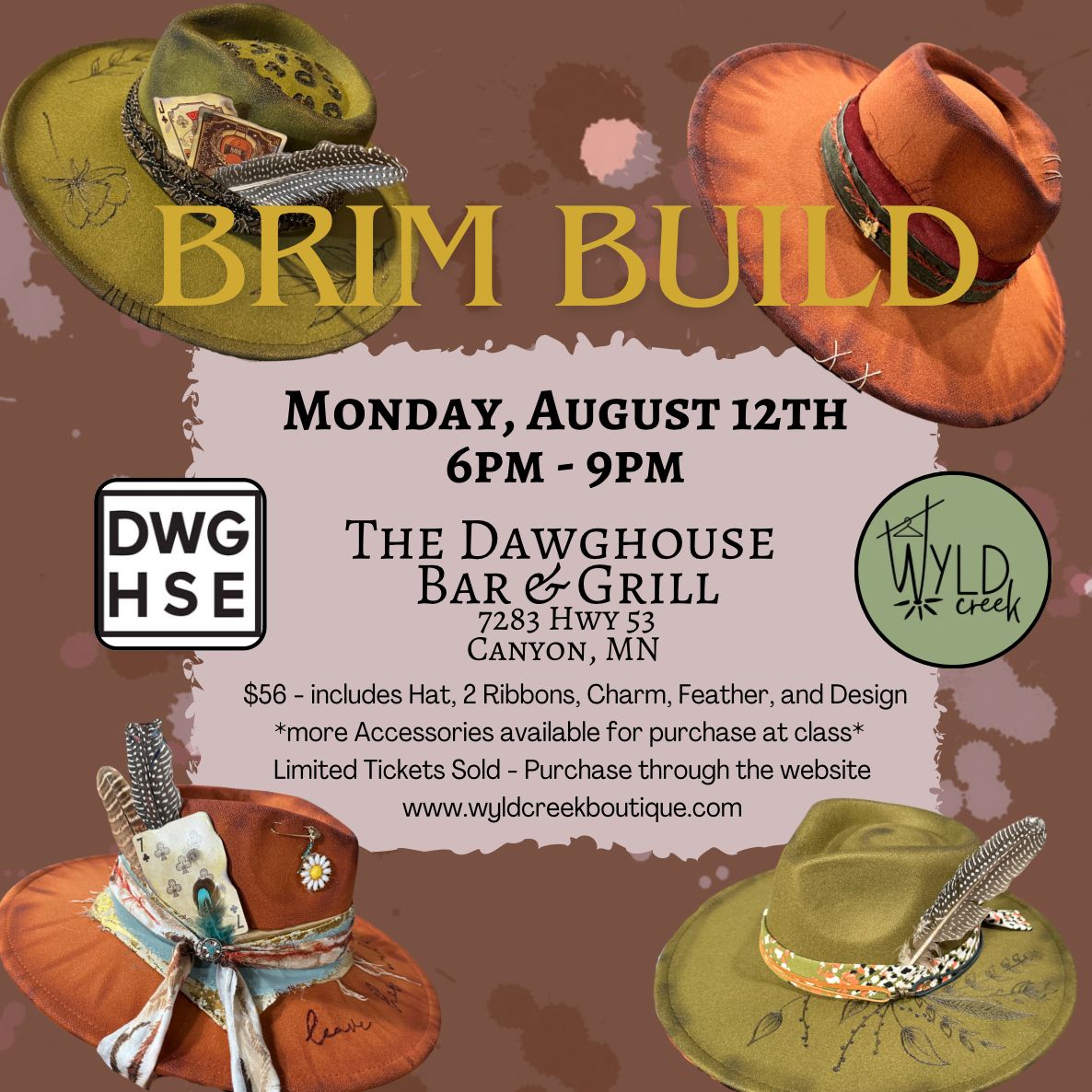 August 12th - Brim Build @ The Dawghouse, Canyon