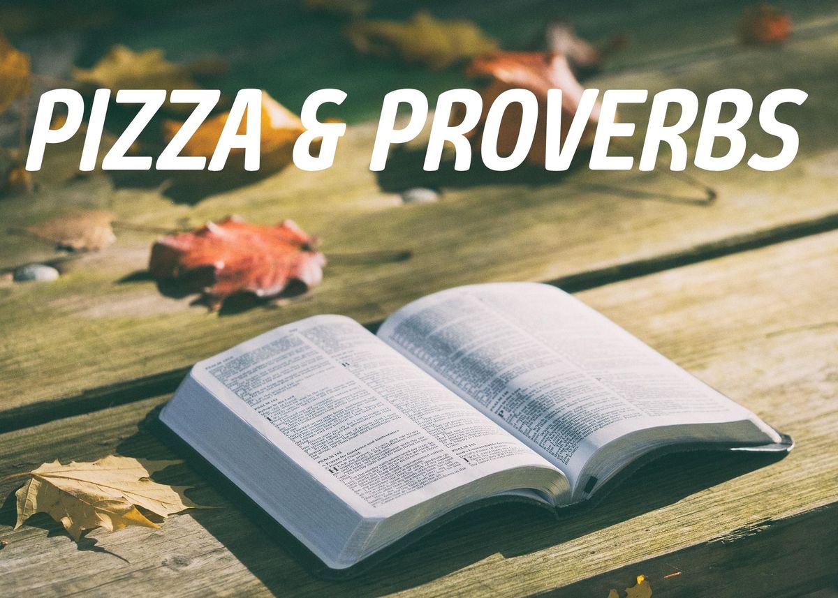 Echo Next Gen: Co-ed Bible Study "Pizza & Proverbs"