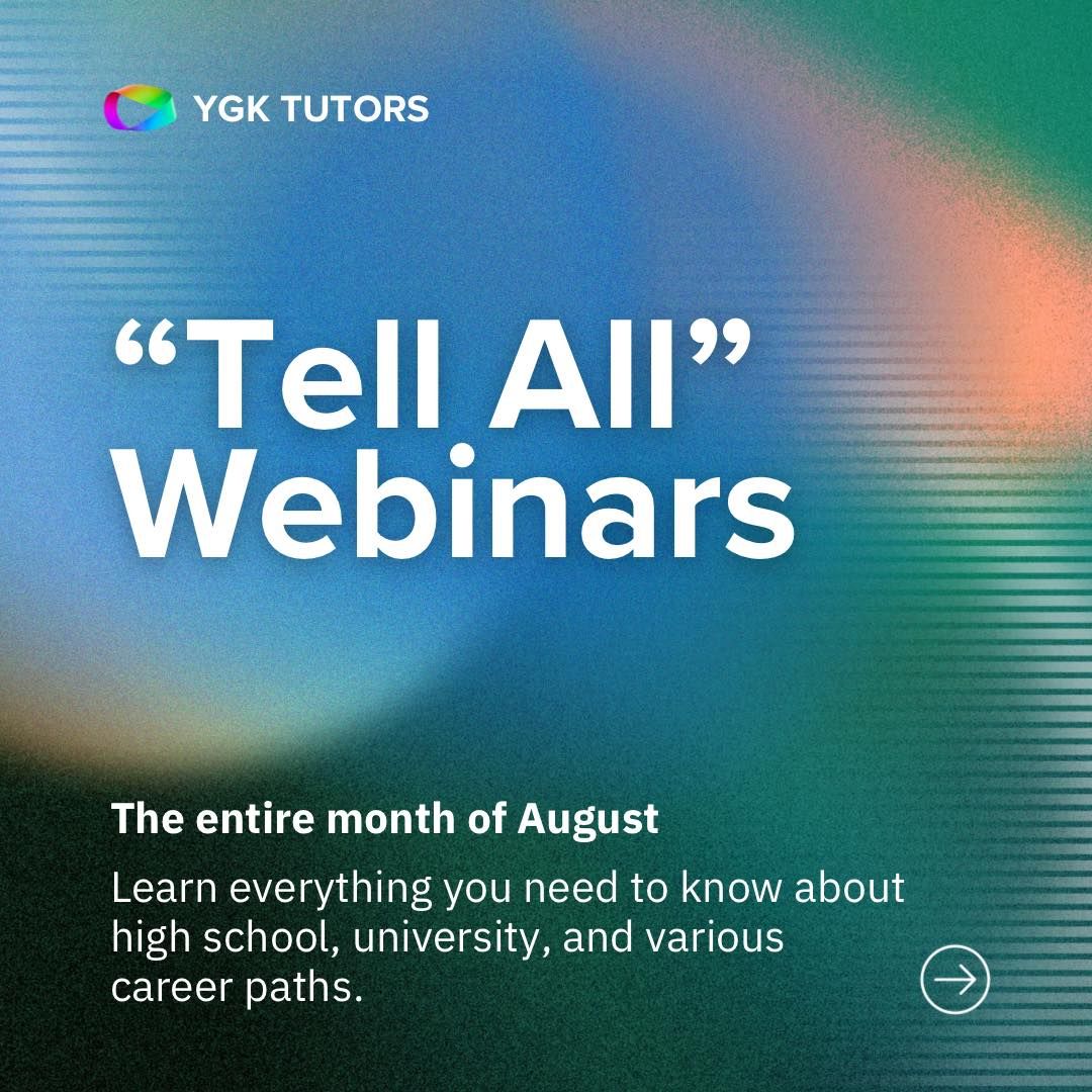 YGK Tutors \u201cTell All\u201d Webinars